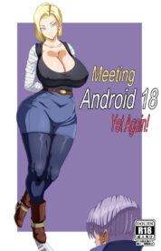 Cover Meeting Android 18 Yet Again